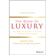 The Road to Luxury The New Frontiers in Luxury Brand Management