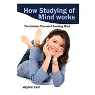 How Studying of Mind Works