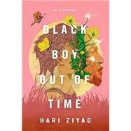 Black Boy Out of Time: A Memoir