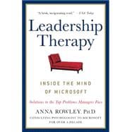 Leadership Therapy Inside the Mind of Microsoft