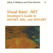 Visual Basic .NET Developer's Guide to ASP .NET, XML and ADO.NET