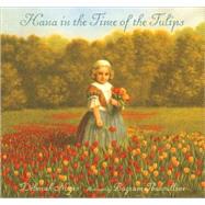 Hana In The Time Of The Tulips