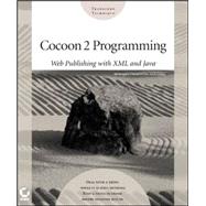 Cocoon 2 Programming: Web Publishing with XML and Java<sup><small>TM</small></sup>
