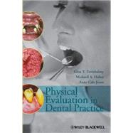 Physical Evaluation In Dental Practice