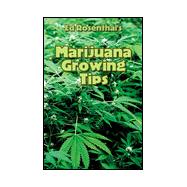 Marijuana Growing Tips