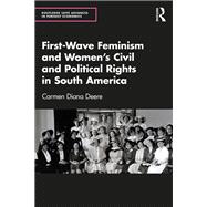 First-Wave Feminism and Women’s Civil and Political Rights in South America book cover, ISBN 9781041111313