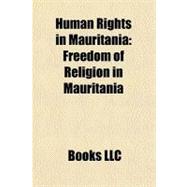 Human Rights in Mauritani : Freedom of Religion in Mauritania