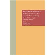 University-Community Collaborations for the Twenty-First Century