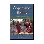 Appearance and Reality The Two Truths in the Four Buddhist Tenet Systems