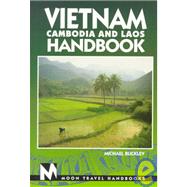 Vietnam Cambodia and Laos Handbook