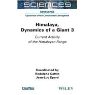 Himalaya: Dynamics of a Giant, Current Activity of the Himalayan Range