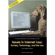 Issues in Internet Law: Society, Technology, and the Law, 10th Ed.