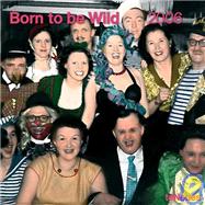Born To Be Wild 2006 Calendar