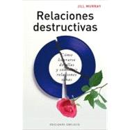 Relaciones destructivas