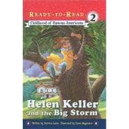 Childhood of Famous Americans: Helen Keller and the Big Storm
