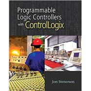 Programmable Logic Controllers with ControlLogix (Book Only)