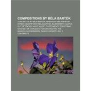 Compositions by Bela Bartok