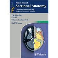 Pocket Atlas of Sectional Anatomy, Volume I: Head and Neck