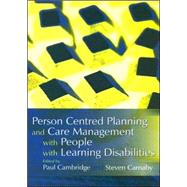 Person Centered Planning And Care Management With People With Learning Disabilities