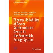 Thermal Reliability of Power Semiconductor Device in the Renewable Energy System