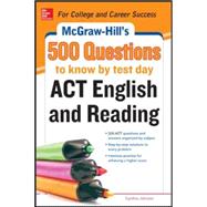 McGraw-Hill's 500 ACT English and Reading Questions to Know by Test Day