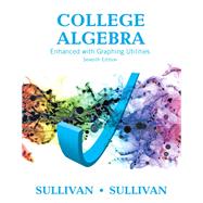 College Algebra Enhanced with Graphing Utilities