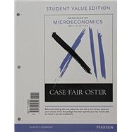 Principles of Microeconomics, Student Value Edition Plus MyLab Economics with Pearson eText -- Access Card Package