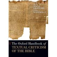 The Oxford Handbook of Textual Criticism of the Bible