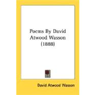 Poems by David Atwood Wasson