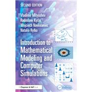 Introduction to Mathematical Modeling and Computer Simulations