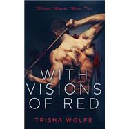 With Visions of Red