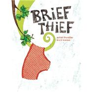 Brief Thief