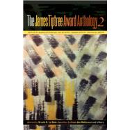 The James Tiptree Award Anthology 2