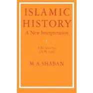 Islamic History: A New Interpretation