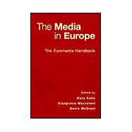 The Media in Europe; The Euromedia Handbook