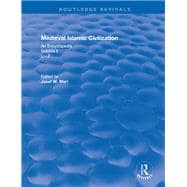 Routledge Revivals: Medieval Islamic Civilization (2006): An Encyclopedia - Volume II