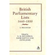 British Parliamentary Lists, 1660-1880 A Register