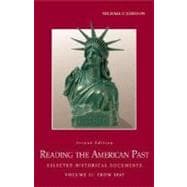 Reading the American Past; Selected Historical Documents, Volume II: From 1865