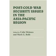 Post-Cold War Security Issues in the Asia-Pacific Region