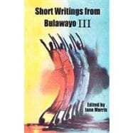 Short Writings from Bulawayo, III