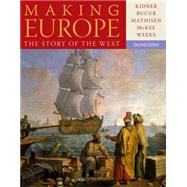 Making Europe The Story of the West