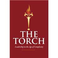 The Torch Leadership in the Age of Complexity