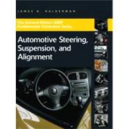 General Motors Fundamental Curriculum Series Automotive Steering, Suspension and Alignment