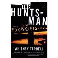 Huntsman : A Novel