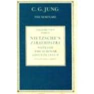 Nietzsche's Zarathustra: Notes of the Seminar given in 1934-1939 by C.G.Jung