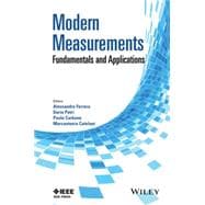 Modern Measurements Fundamentals and Applications