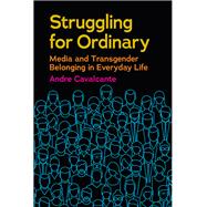 Struggling for Ordinary