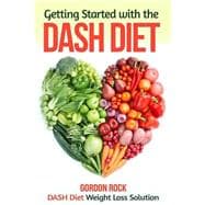 Getting Started with the DASH Diet