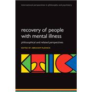 Recovery of People with Mental Illness Philosophical and Related Perspectives