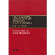 Professional Responsibility, Standards, Rules & Statutes, 2012-2013